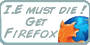 Get Firefox!